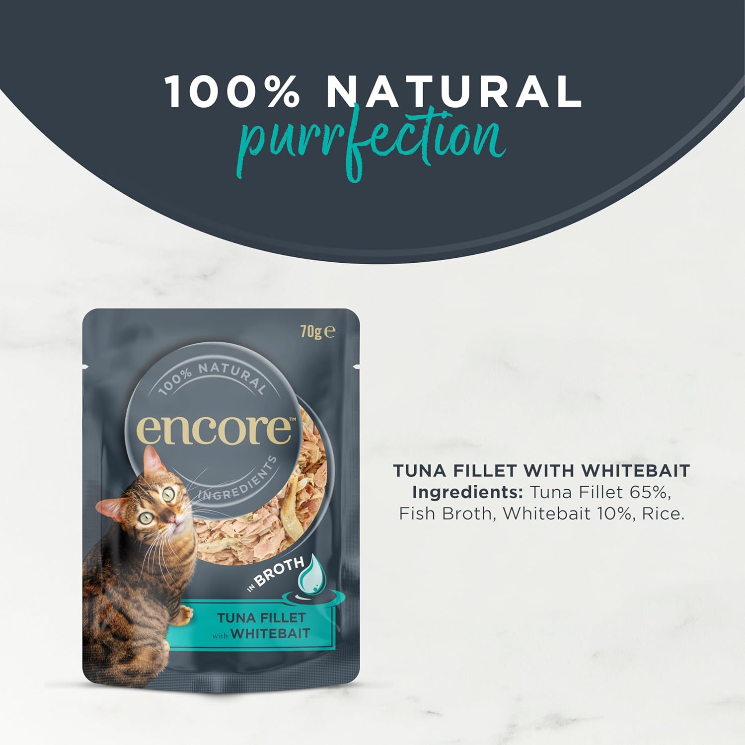 Encore 100% Natural Wet Cat Food Pouch, Tuna Fillet with Whitebait/Anchovy in Broth 70g Pouch (16 x 70g Pouches) (Packaging May Vary)